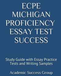 ECPE Michigan Proficiency Essay Test Success