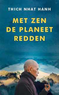 Met zen de planeet redden