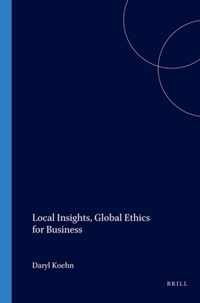 Local Insights, Global Ethics for Business