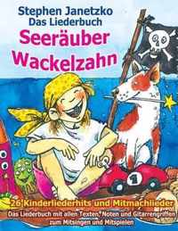 Seerauber Wackelzahn - 26 Kinderliederhits + Mitmachlieder