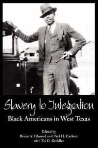 Slavery to Integration