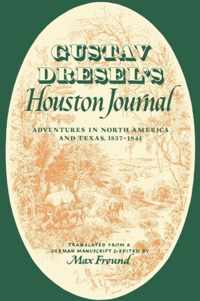 Gustav Dresel's Houston Journal