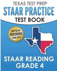 TEXAS TEST PREP STAAR Practice Test Book STAAR Reading Grade 4