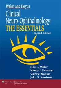 Walsh And Hoyt's Clinical Neuro-Ophthalmology