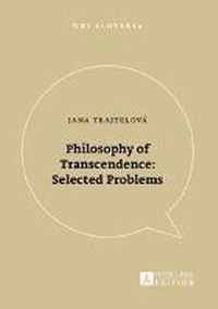 Philosophy of Transcendence: Selected Problems