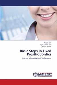 Basic Steps In Fixed Prosthodontics