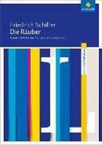 Die Räuber: Module und Materialien für den Literaturunterricht