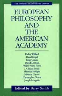 European Philosophy and the American Academy