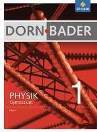 Dorn / Bader Physik 1. Schülerband. Hessen