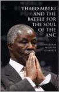 Thabo Mbeki And The Battle For The Soul Of The ANC
