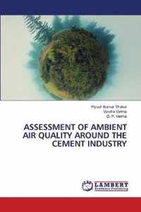 Assessment of Ambient Air Quality Around the Cement Industry