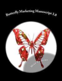 Butterfly Marketing Manuscript 3.0