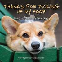 Thanks For Picking Up My Poop