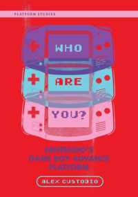 Who Are You Platform Studies Nintendo's Game Boy Advance Platform