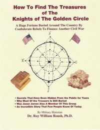 How to Find the Treasures of the Knights of the Golden Circle