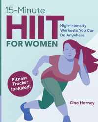 15-Minute Hiit for Women: High Intensity Workouts You Can Do Anywhere