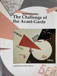 The Challenge Of The Avant-Garde