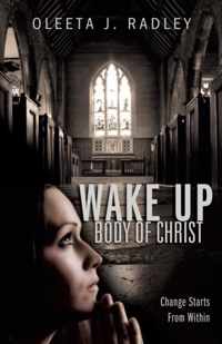 Wake Up Body of Christ