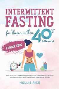 Intermittent Fasting for Women in Their 40s & Beyond