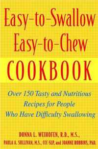 Easy-to-swallow Easy-to-chew Cookbook