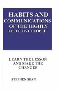 Habits and Communications of the Highly Effective People