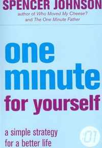 One Minute For Yourself (The One Minute Manager)