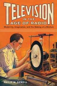 Television In The Age Of Radio