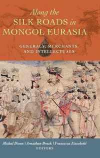 Along the Silk Roads in Mongol Eurasia