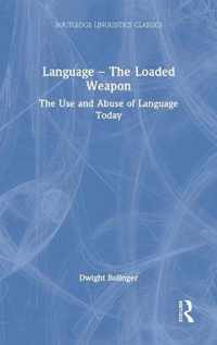 Language - The Loaded Weapon