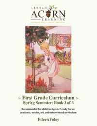 Little Acorn Learning: First Grade Curriculum