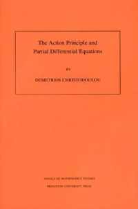 The Action Principle and Partial Differential Equations. (AM-146), Volume 146