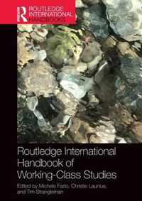 Routledge International Handbook of Working-Class Studies