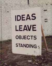 Ideas Leave Objects Standing