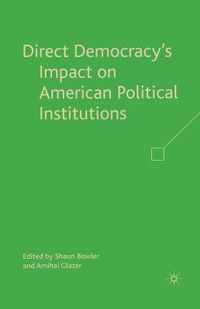 Direct Democracy S Impact on American Political Institutions