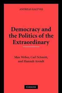 Democracy and the Politics of the Extraordinary