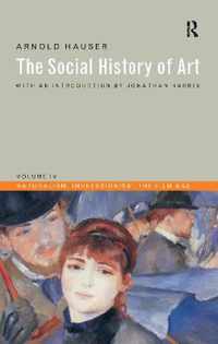 Social History of Art, Volume 4: Naturalism, Impressionism, the Film Age