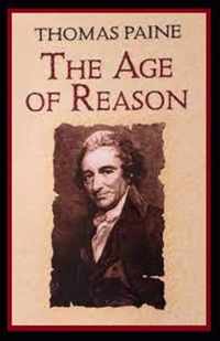 The Age of Reason by thomas paine illustrated edition