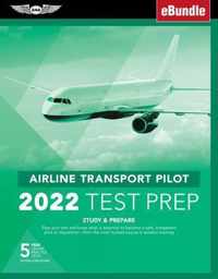Airline Transport Pilot Test Prep 2022: Study & Prepare