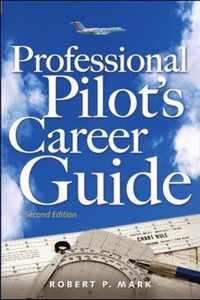 Professional Pilot'S Career Guide