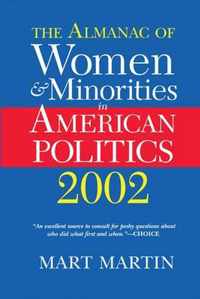 The Almanac of Women and Minorities in American Politics 2002