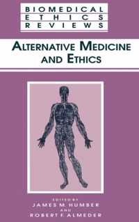 Alternative Medicine and Ethics