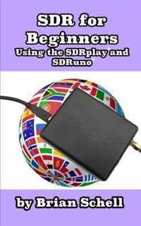 SDR for Beginners Using the SDRplay and SDRuno