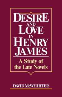 Desire and Love in Henry James