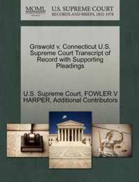 Griswold v. Connecticut U.S. Supreme Court Transcript of Record with Supporting Pleadings