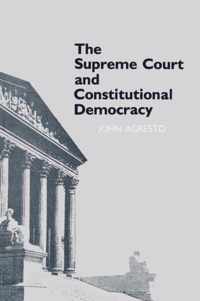 The Supreme Court and Constitutional Democracy