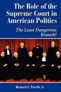 The Role Of The Supreme Court In American Politics