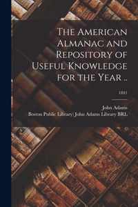 The American Almanac and Repository of Useful Knowledge for the Year ..; 1841
