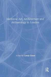 Medieval Art, Architecture and Archaeology in London