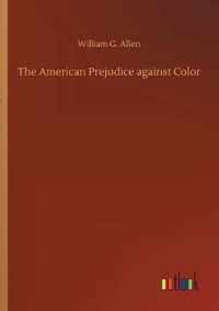 American Prejudice against Color