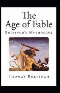 Bulfinch's Mythology, The Age of Fable Annotated